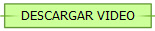 DESCARGAR VIDEO